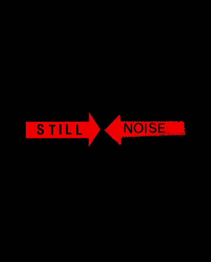 STILL NOISE PODCAST